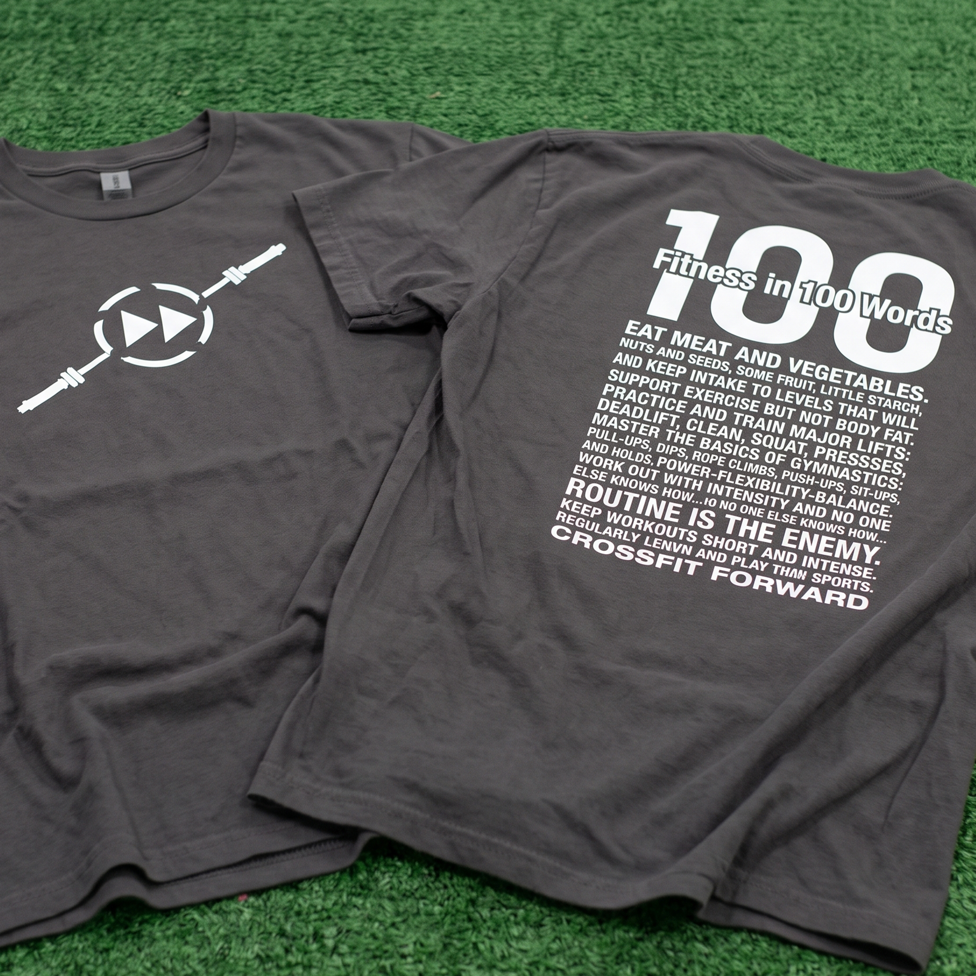 Charcoal tees with white barbell-smiley chest print and Fitness in 100 Words back print.